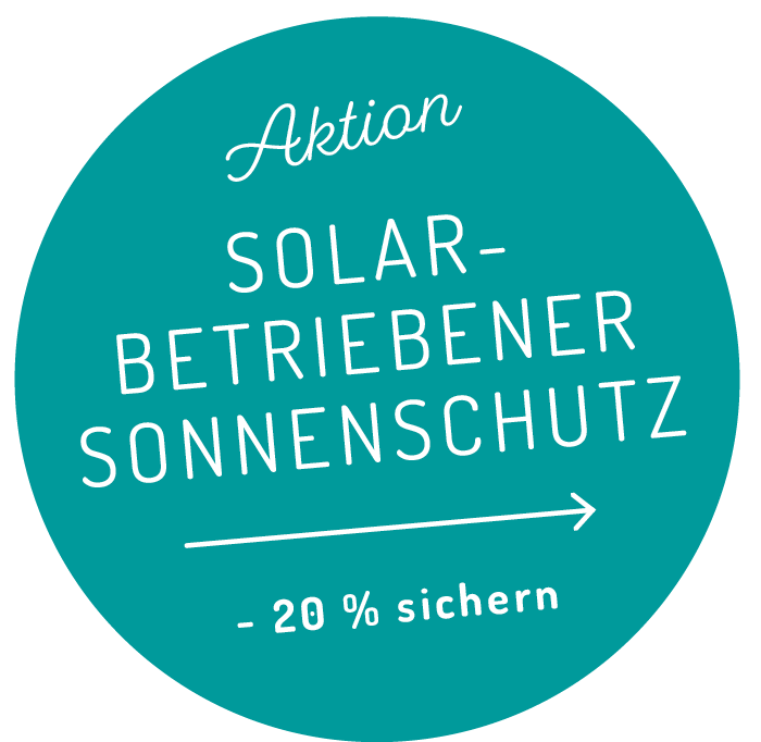 -20 % Aktion auf solarbetriebnen Sonnenschutz